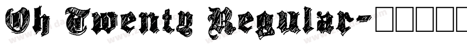 Oh Twenty Regular字体转换